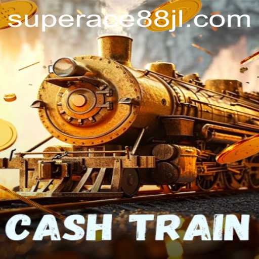 Discover the Thrilling World of CashTrain: An Introduction to the Gaming Experience with SuperAce88