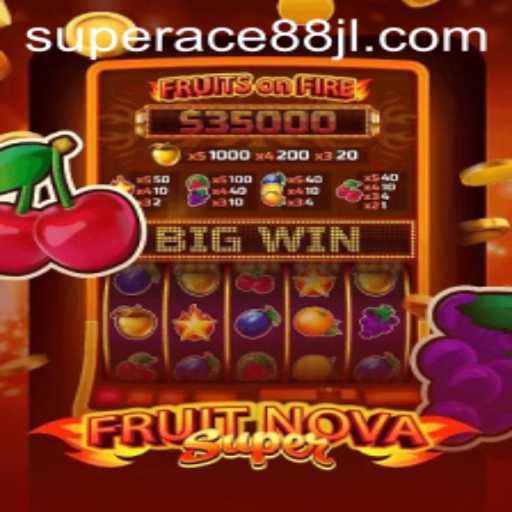 Discover the Exciting World of FruitNovaSuper and SuperAce88
