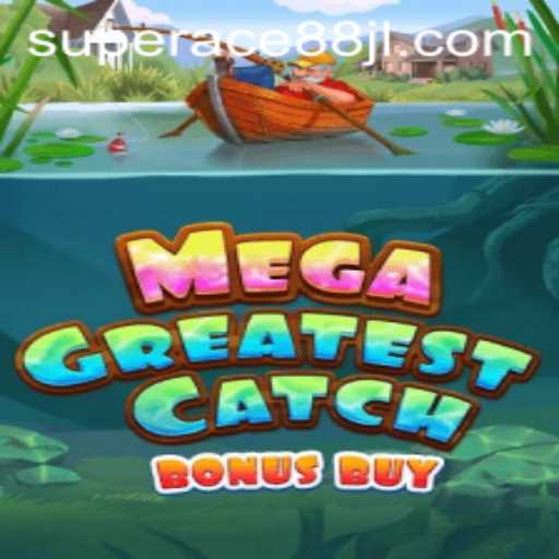 MegaGreatestCatchBonusBuy: A Captivating Gaming Experience